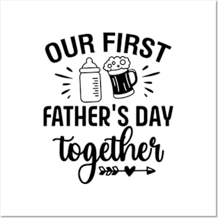 Funny Dad And Son Our First Fathers Day Together 2024 Baby Posters and Art